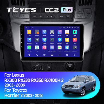 Штатная магнитола TEYES CC2 Plus 10.2" 4 Gb для Lexus RX 2003-2009 B